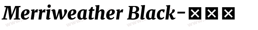 Merriweather Black字体转换